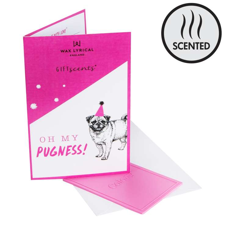 Wax Lyrical Scented Greeting Card – Oh My Pugness!